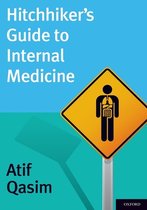 Hitchhiker's Guide to Internal Medicine