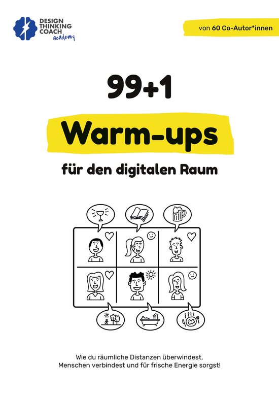 Design Thinking Workshop 4 - 99 + 1 Warm-ups für den digita ... - cover