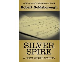 The Nero Wolfe Mysteries 6 - Silver Spire