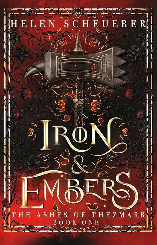 The Ashes of Thezmarr- Iron & Embers