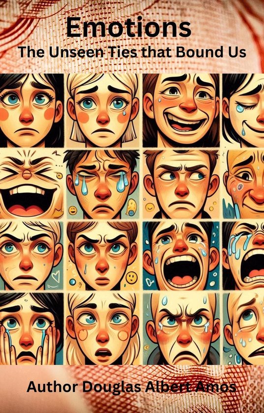 Emotions - The Unseen Ties that Bind Us - cover