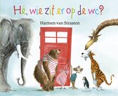 Hé, wie zit er op de wc?