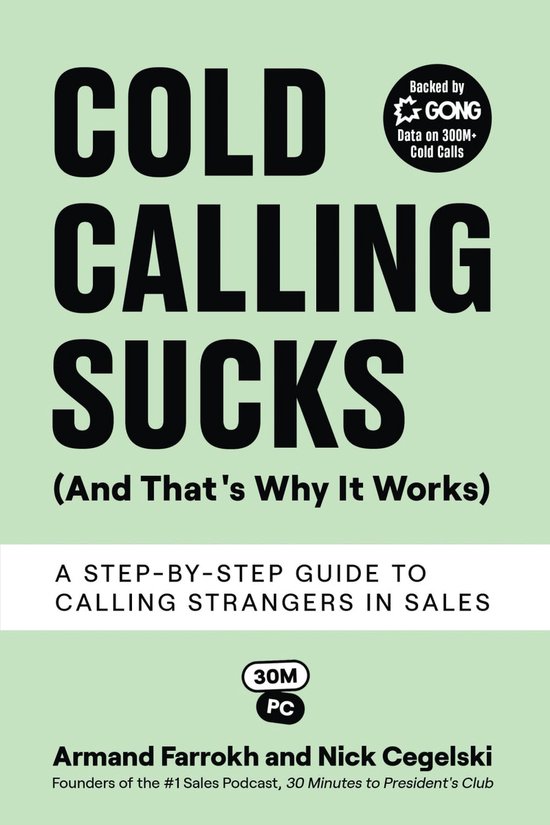 Cold Calling Sucks (And That's Why It Works) - cover