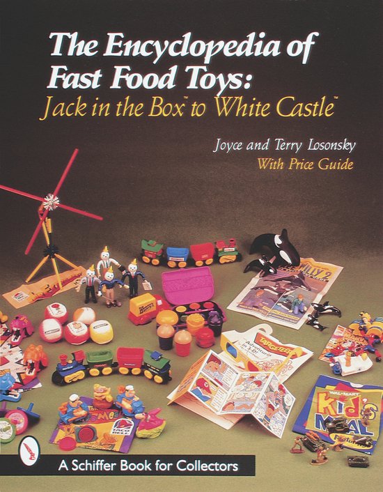 The Encyclopedia of Fast Food Toys - cover