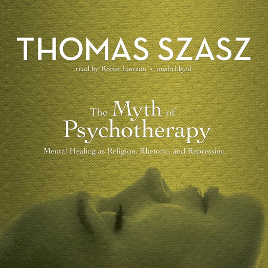 The Myth of Psychotherapy - cover