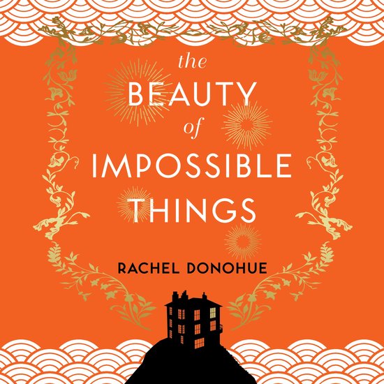The Beauty of Impossible Things - cover