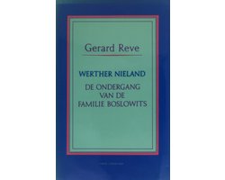 Omslag van Werther Nieland ; De ondergang van de familie Boslowits