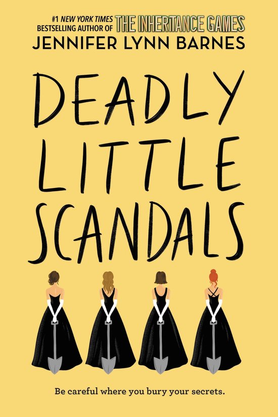 Boekomslag met de titel 'Deadly Little Scandals' door Jennifer Lynn Barnes. Vier vrouwen in zwarte galajurken met schoppen.