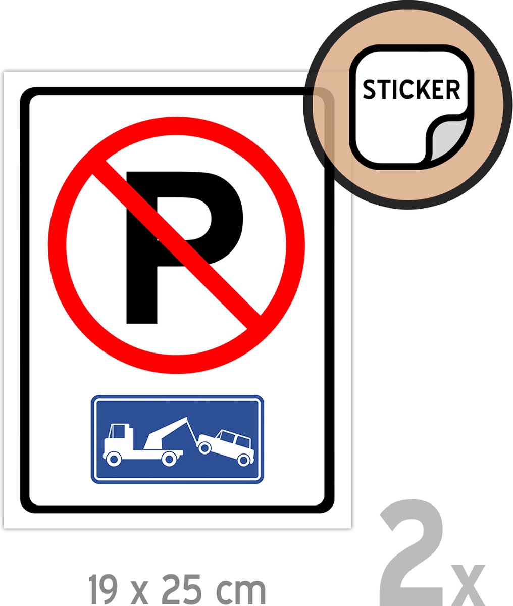 Pictogram/ stickers (2x) | Parkeren en stilstaan verboden | 19 x 25 cm | Parkeeroverlast | Poort vrijhouden | Garagepoort | Inrit vrijlaten | Niet parkeren | 2 stuks