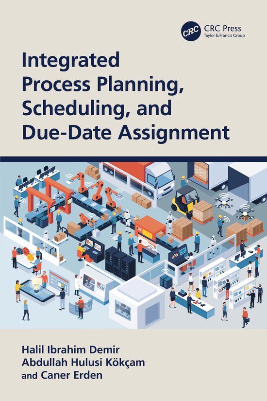 Integrated Process Planning, Scheduling, and Due-Date Assign ... - cover