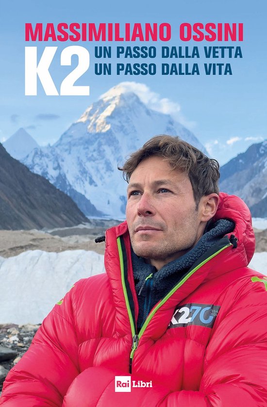 K2 UN PASSO DALLA VETTA UN PASSO DALLA VITA - cover