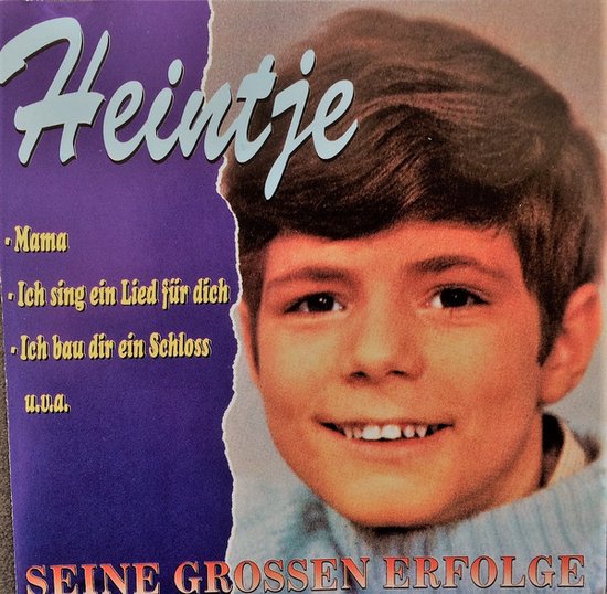 Ich sing ein Lied für dich - Heintje - Seine Grossen Erfolge