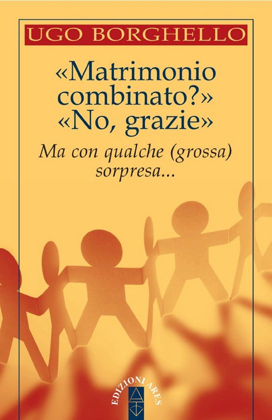 «Matrimonio combinato?». «No, grazie»