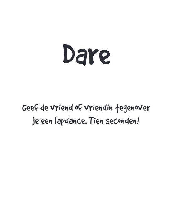Truth or dare?