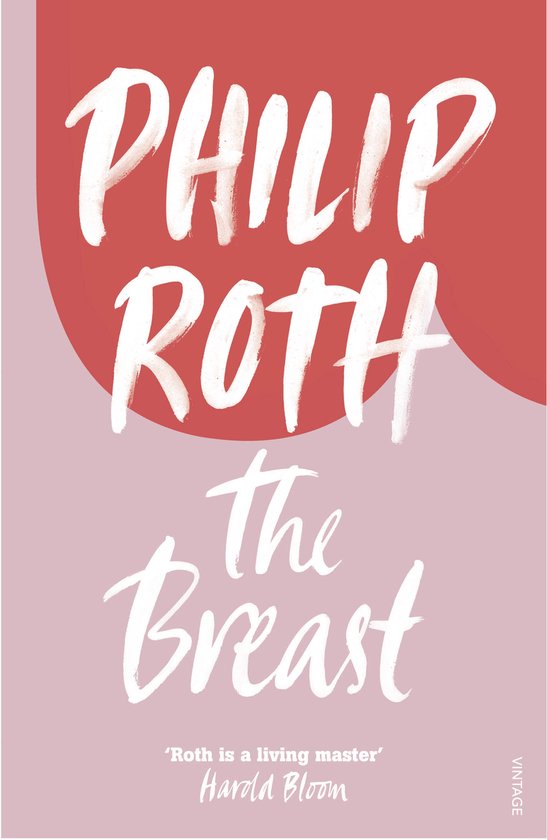 Boekomslag met rode en lichtroze cirkelvormige achtergrond. Titel 'PHILIP ROTH THE BREAST' in witte letters. Citaat van Harold Bloom.