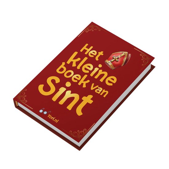 Het kleine boek van Sint - Spannende avonturen geschreven door Sinterklaas!