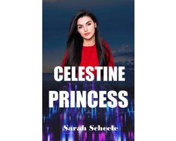 The Palladia Trilogy 3 - Celestine Princess
