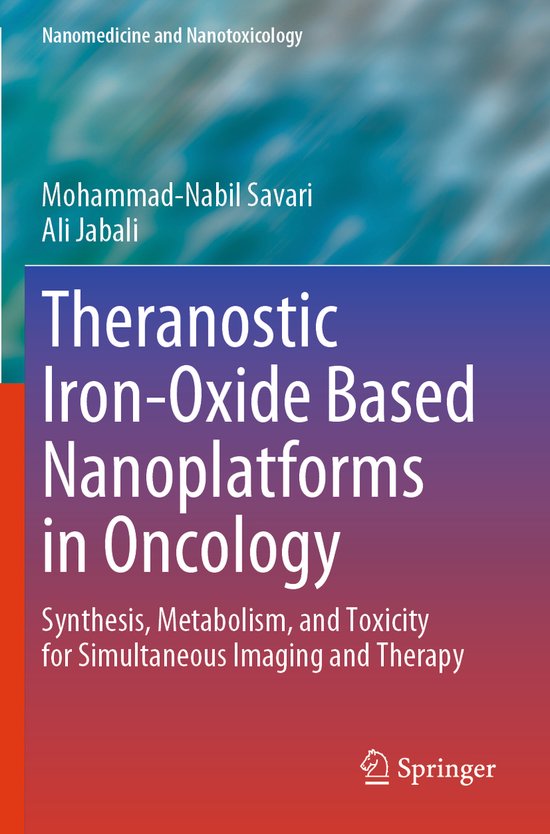 Nanomedicine and Nanotoxicology- Theranostic Iron-Oxide Base ... - cover