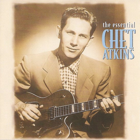 The Essential Chet Atkins
