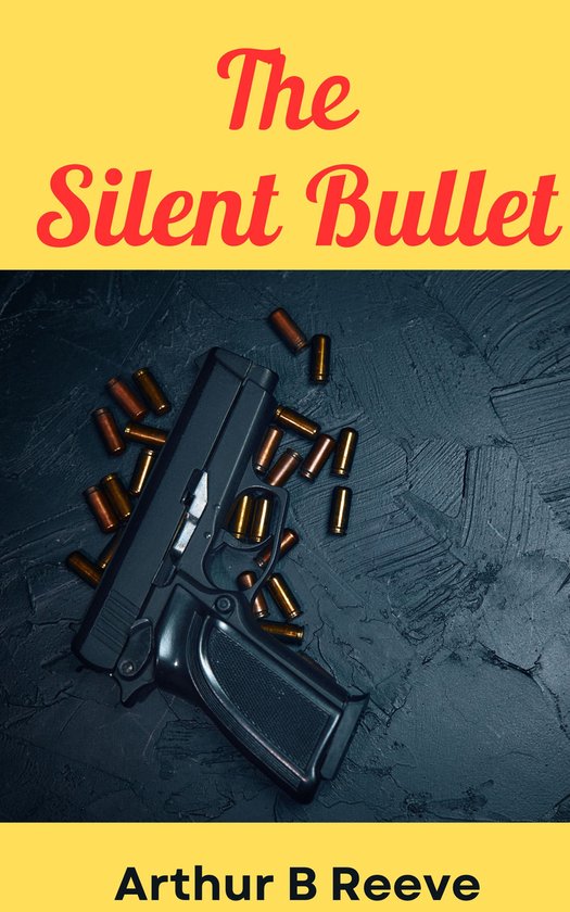 The Silent Bullet