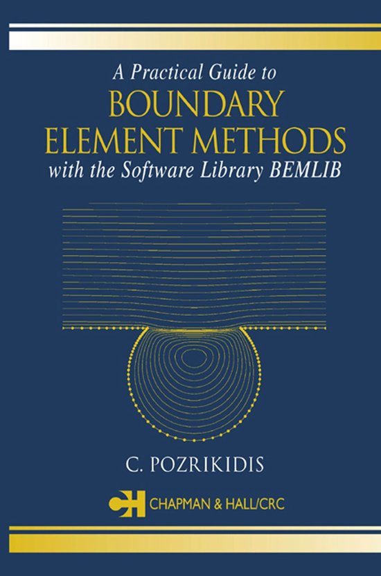 A Practical Guide to Boundary Element Methods with the Softw ... - cover
