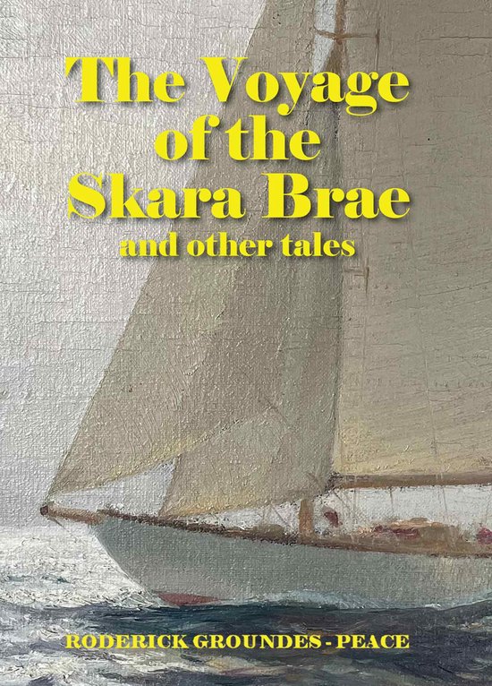 The Voyage of the Skara Brae and other tales - cover