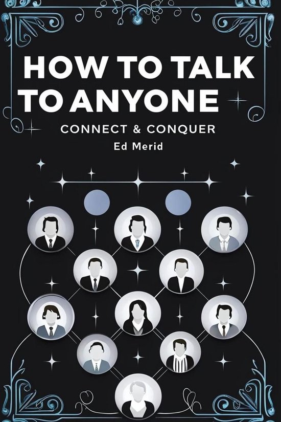 How to Talk to Anyone-Connect & Conquer - cover