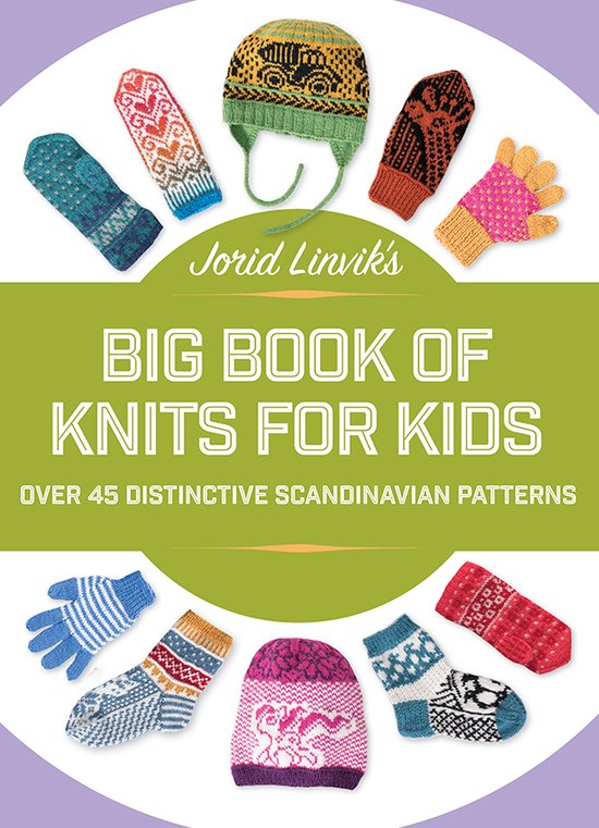 Jorid Linvik's Big Book of Knits for Kids - cover