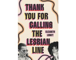 Omslag van Thank You for Calling the Lesbian Line
