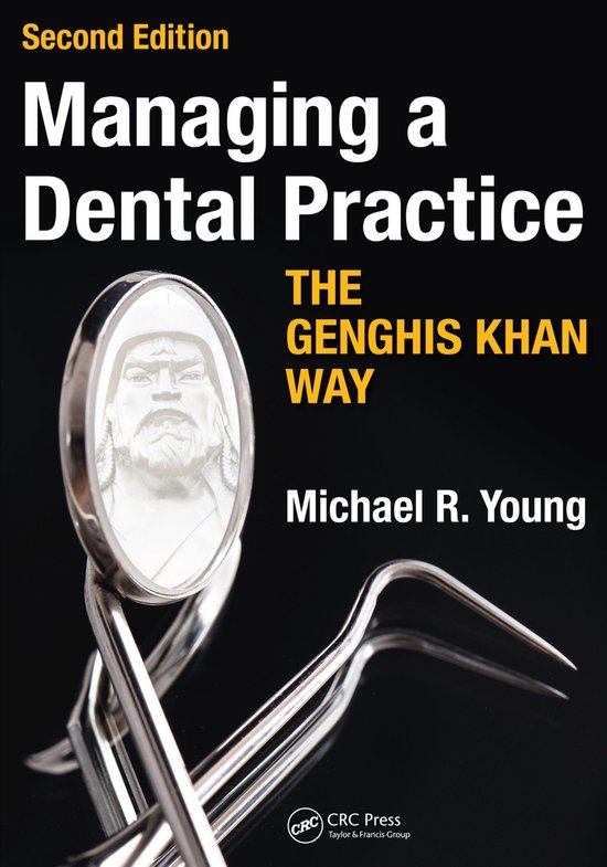 Managing a Dental Practice the Genghis Khan Way - cover