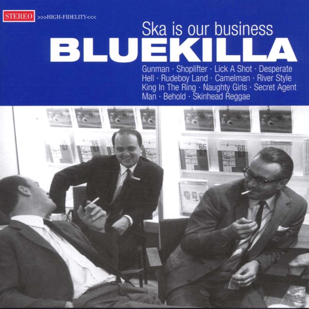 Bluekilla - Ska Is Our Business (CD)