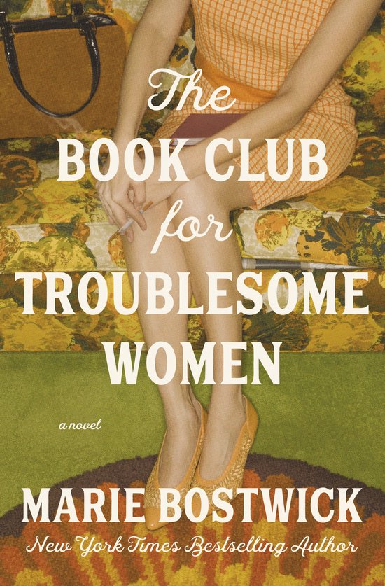 Boekcover met de titel "The Book Club for Troublesome Women" en een vrouw in een oranje jurk.