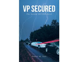 VP SECURED The Second SECURE Novel