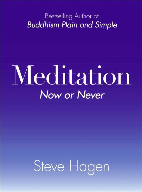 Boek: Meditation Now or Never door Steve Hagen. Paarse achtergrond.