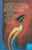 De Mythe van het Moederschap