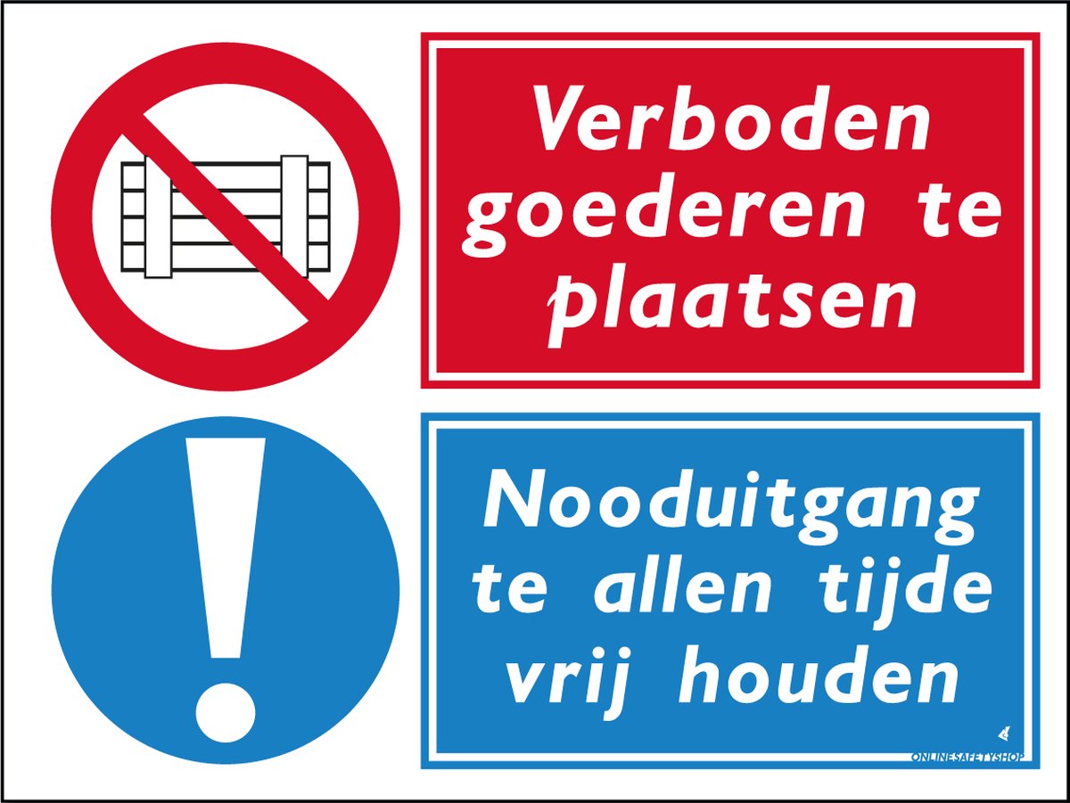 Geen goederen plaatsen bord - Nooduitgang vrijhouden - Forex - 30 x 40 cm