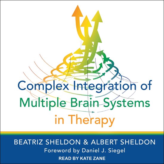 Complex Integration of Multiple Brain Systems in Therapy - cover