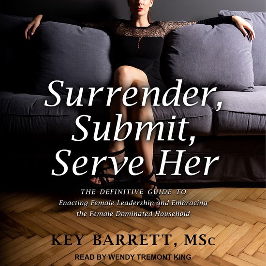 Surrender, Submit, Serve Her - cover