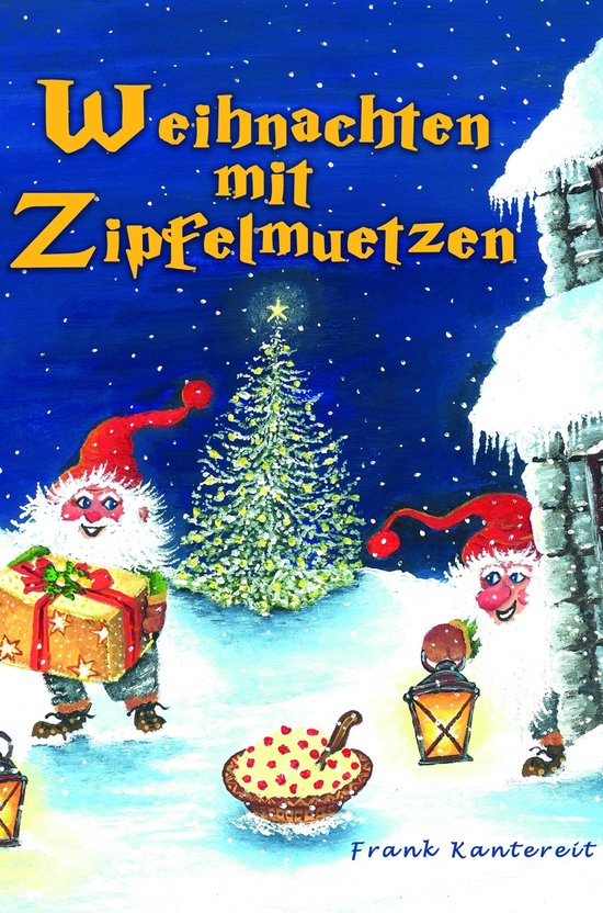 Weihnachten mit Zipfelmützen - cover