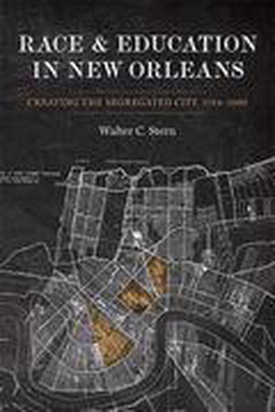 Making the Modern South - Race and Education in New Orleans - cover