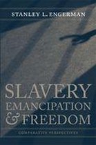 Walter Lynwood Fleming Lectures in Southern History - Slavery, Emancipation, and Freedom