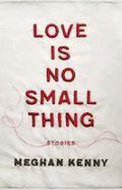 Yellow Shoe Fiction - Love Is No Small Thing