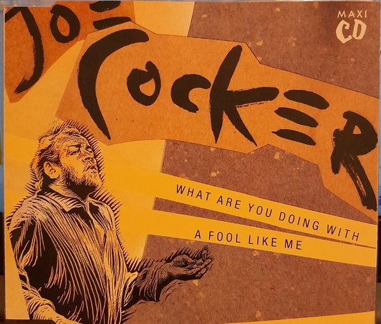 Joe Cocker – What Are You Doing With A Fool Like Me - 3 Track Cd Maxi Single