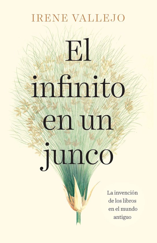 El infinito en un junco / Papyrus: The Invention of Books in ... - cover