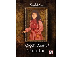Çiçek Açan Umutlar