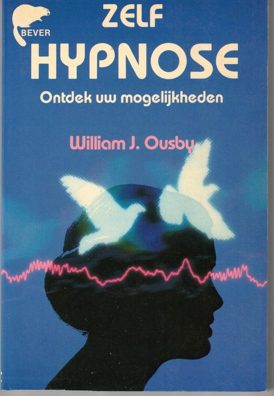 Zelfhypnose Ontdek uw mogelijkheden.