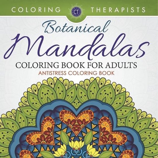 Botanical Mandalas Coloring Book For Adults - Antistress Col ... - cover