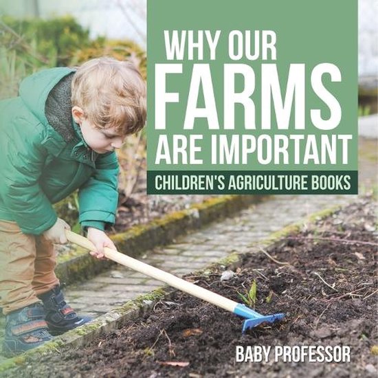 Why Our Farms Are Important - Children's Agriculture Books - cover
