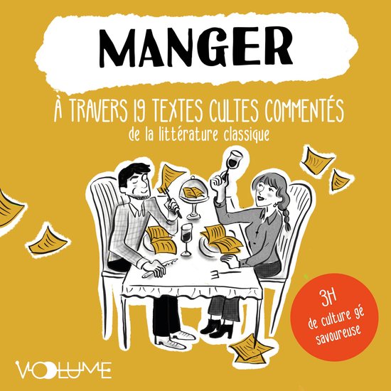 Manger. À travers 19 textes cultes commentés de la littér ... - cover