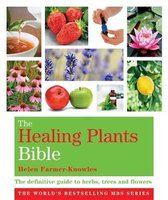 The Healing Plants Bible